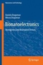 Bionanoelectronics : Bioinquiring and Bioinspired Devices