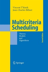 Multicriteria Scheduling - Theory, Models and Algorithms