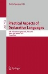 Practical Aspects of Declarative Languages - 15th International Symposium, PADL 2013, Rome, Italy, January 21-22, 2013, Proceedi