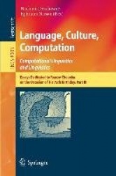 Language, Culture, Computation: Computational Linguistics and Linguistics - Essays Dedicated to Yaacov Choueka on the Occasion o