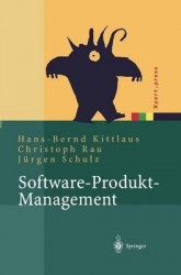 Software-Produkt-Management - Nachhaltiger Erfolgsfaktor bei Herstellern und Anwendern