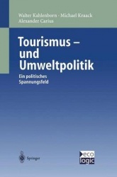 Tourismus-und Umweltpolitik - Ein politisches Spannungsfeld