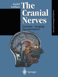 The Cranial Nerves - Anatomy Imaging Vascularisation