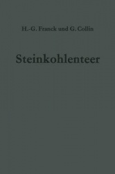Steinkohlenteer - Chemie, Technologie und Verwendung