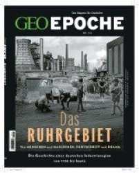 GEO Epoche 114/2022 - Das Ruhrgebiet