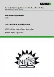 God's Mission in Southern Africa - NETS Theological Research Papers - Volume One