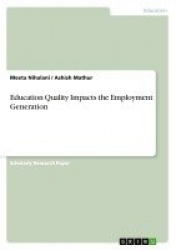 Education Quality Impacts the Employment Generation