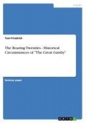 The Roaring Twenties - Historical Circumstances of