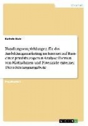 Handlungsempfehlungen Fur Das Ausbildungsmarketing Im Internet Auf Basis Einer Praxisbezogenen Analyse - Formen Von Manahmen Und