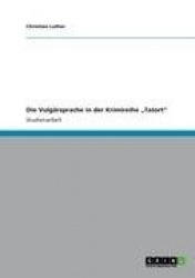 Die Vulgärsprache in der Krimireihe