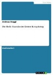 Die Rolle Ruandas im Ersten Kongokrieg