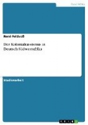 Der Kolonialrassismus in Deutsch-Sudwestafrika