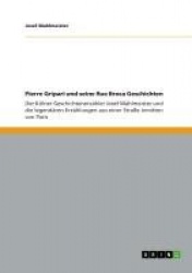 Pierre Gripari und seine Rue Broca Geschichten - Der Kölner Geschichtenerzähler Josef Mahlmeister und die legendären Erzählungen