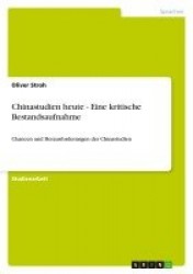 Chinastudien heute - Eine kritische Bestandsaufnahme
