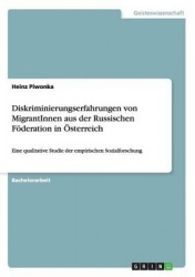 Diskriminierungserfahrungen von MigrantInnen aus der Russischen Föderation in Österreich