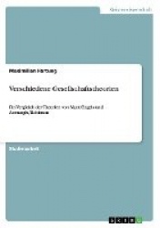 Verschiedene Gesellschaftstheorien - Ein Vergleich der Theorien von Marx/Engels und Acemoglu/Robinson