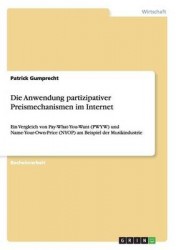 Die Anwendung Partizipativer Preismechanismen Im Internet