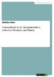 Unterschiede in der Kommunikation zwischen Mannern und Frauen