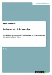 Probleme der Inhaltsanalyse - Eine kritische Betrachtung der Inhaltsanalyse im Proseminar sowie der damit erhobenen Daten