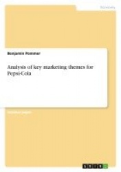 Analysis of key marketing themes for Pepsi-Cola