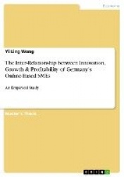 The Inter-Relationship Between Innovation, Growth & Profitability of Germany's Online-Based Smes