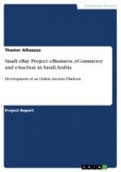 Saudi Ebay Project - Ebusiness, Ecommerce and Eauction in Saudi Arabia