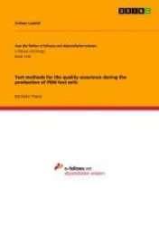 Test methods for the quality assurance during the production of PEM fuel cells