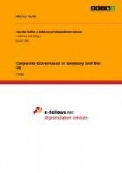 Corporate Governance in Germany and the US