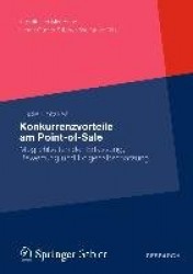 Konkurrenzvorteile am Point-of-Sale - Möglichkeiten der Erfassung, Bewertung und Folgenabschätzung