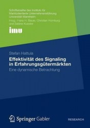 Effektivität des Signaling in Erfahrungsgütermärkten - Eine dynamische Betrachtung