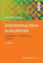 Drehstrommaschinen im Inselbetrieb : Modellbildung - Parametrierung - Simulation