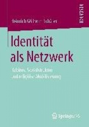 Identität als Netzwerk : Habitus, Sozialstruktur und religiöse Mobilisierung