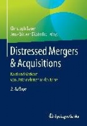 Distressed Mergers & Acquisitions - Kauf und Verkauf von Unternehmen in der Krise