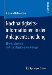 Nachhaltigkeitsinformationen in der Anlageentscheidung : Eine Analyse der nicht-professionellen Anleger