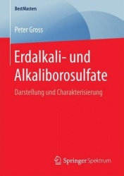 Erdalkali- und Alkaliborosulfate : Darstellung und Charakterisierung