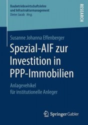 Spezial-AIF zur Investition in PPP-Immobilien : Anlagevehikel für institutionelle Anleger