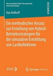 Ein methodischer Ansatz zur Erstellung von Hybrid-Betriebsstrategien für die simulative Ermittlung von Lastkollektiven
