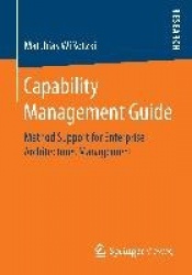 Capability Management Guide - Method Support for Enterprise Architectures Management