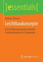 Leichtbaukonzepte : Eine Einführung anhand einfacher Strukturelemente für Studierende