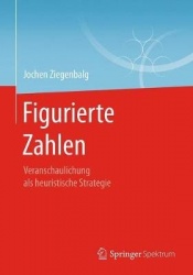Figurierte Zahlen - Veranschaulichung als heuristische Strategie