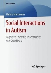 Social Interactions in Autism​ : Cognitive Empathy, Egocentricity and Social Pain
