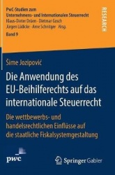 Die Anwendung des EU-Beihilferechts auf das internationale Steuerrecht : Die wettbewerbs- und handelsrechtlichen Einflüsse