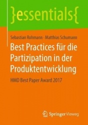 Best Practices für die Partizipation in der Produktentwicklung : HMD Best Paper Award 2017