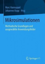 Mikrosimulationen - Methodische Grundlagen und ausgewählte Anwendungsfelder