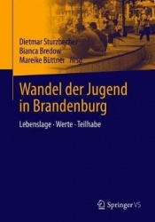 Wandel der Jugend in Brandenburg : Lebenslage · Werte · Teilhabe