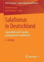 Salafismus in Deutschland : Jugendkulturelle Aspekte, pädagogische Perspektiven