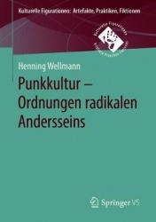 Punkkultur – Ordnungen radikalen Andersseins
