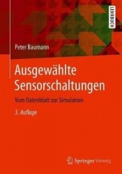 Ausgewahlte Sensorschaltungen - Vom Datenblatt Zur Simulation