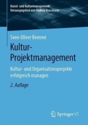 Kultur-Projektmanagement - Kultur- und Organisationsprojekte erfolgreich managen