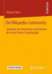Die Wikipedia-Community : Typologie der Autorinnen und Autoren der freien Online-Enzyklopädie